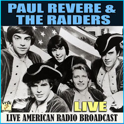 Paul Revere & The Raiders Live (Live)