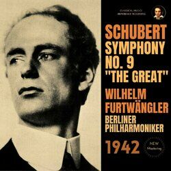 Cover of Schubert: Symphony No. 9 "The Great" by Wilhelm Furtwängler (2023 Remastered, Berlin 1942)