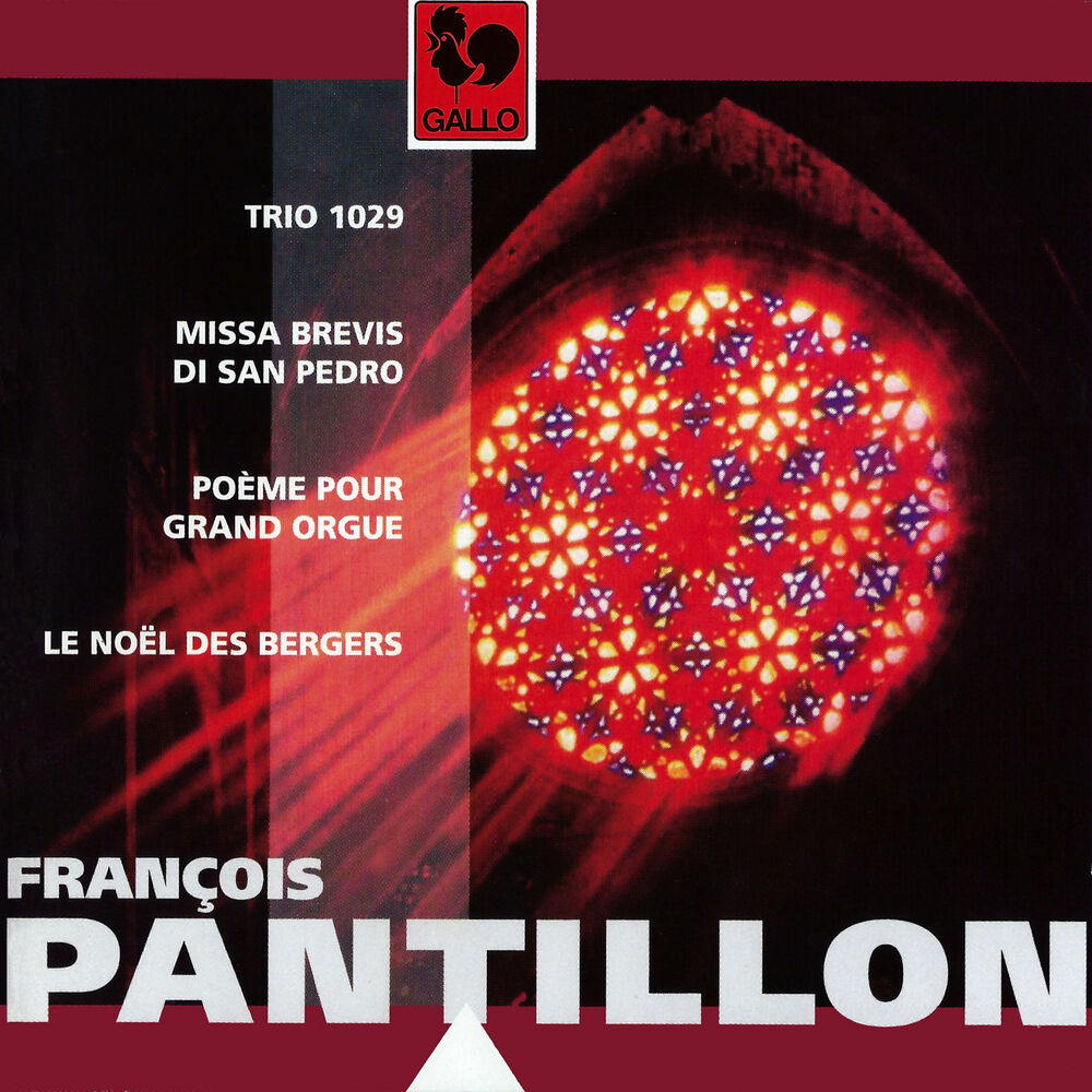 Picture of François Pantillon: Trio 1029, Missa Brevis di San Pedro, Poème pour grand orgue & Le Noël des bergers