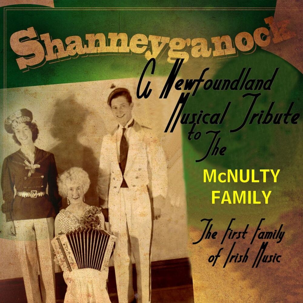 Picture of A Newfoundland Musical Tribute to the McNulty Family