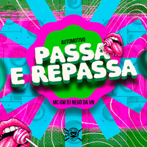 Automotivo Passa e Repassa