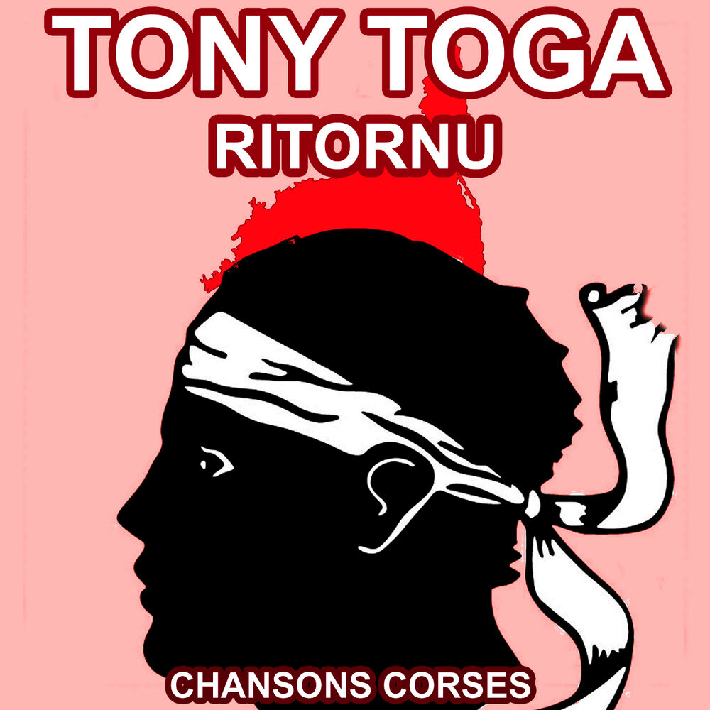 Picture of Ritornu - Les Plus Grandes Chansons Corses de Tony Toga