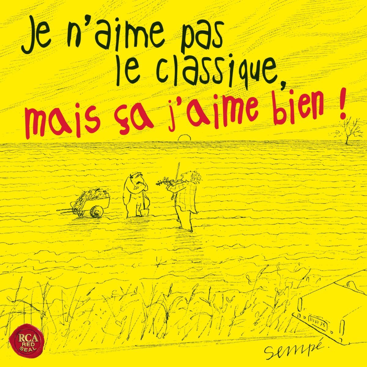 Album cover of Je n'aime pas le classique, mais ça j'aime bien !