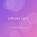 Leftover Light