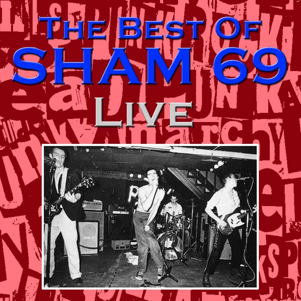 Album cover of The Best Of Sham 69 Live (Live)