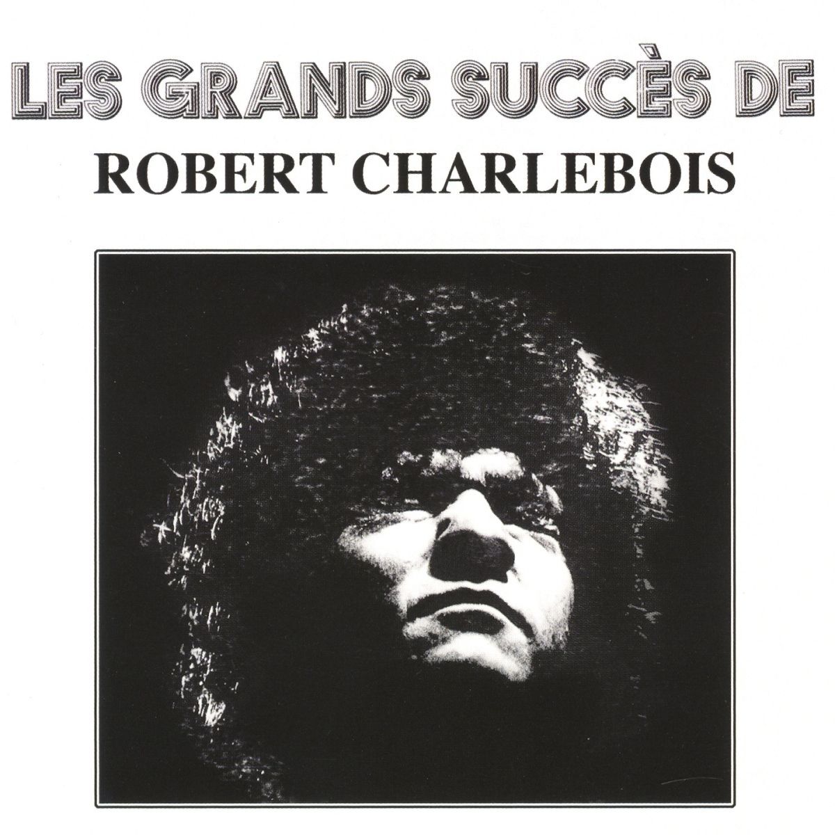 Album cover of Les grands succès de Robert Charlebois