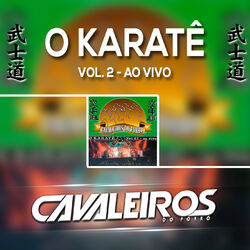 Cover of O Karatê, Vol. 2 (Ao Vivo)