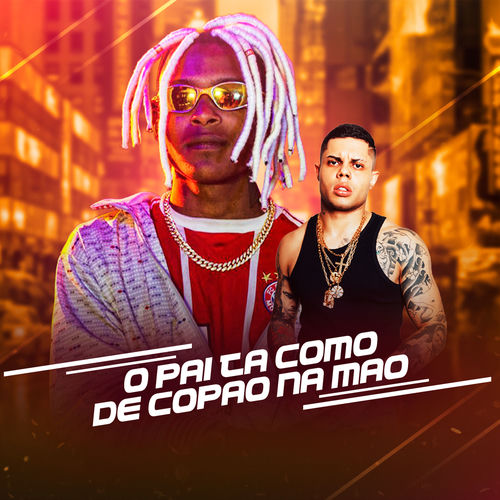 O Pai Ta Como: De Copão na Mão