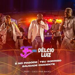 Cover of É no Pagode / Teu Sorriso / Saudade Inocente (Ao Vivo)