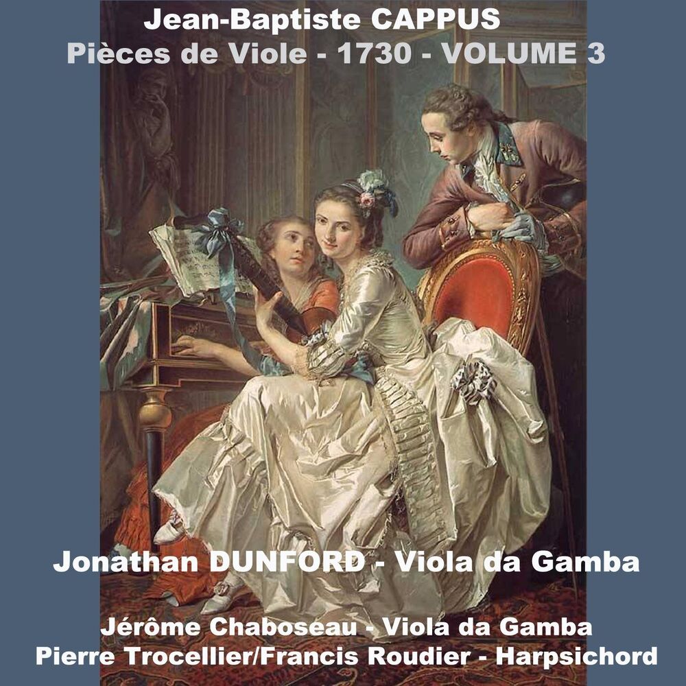 Picture of Jean-Baptiste Cappus: Pièces De Viole - 1730, Vol. 3