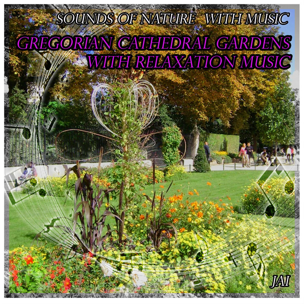 Picture of Sounds of Nature with Music: Gregorian Cathedral Gardens with Relaxation Music