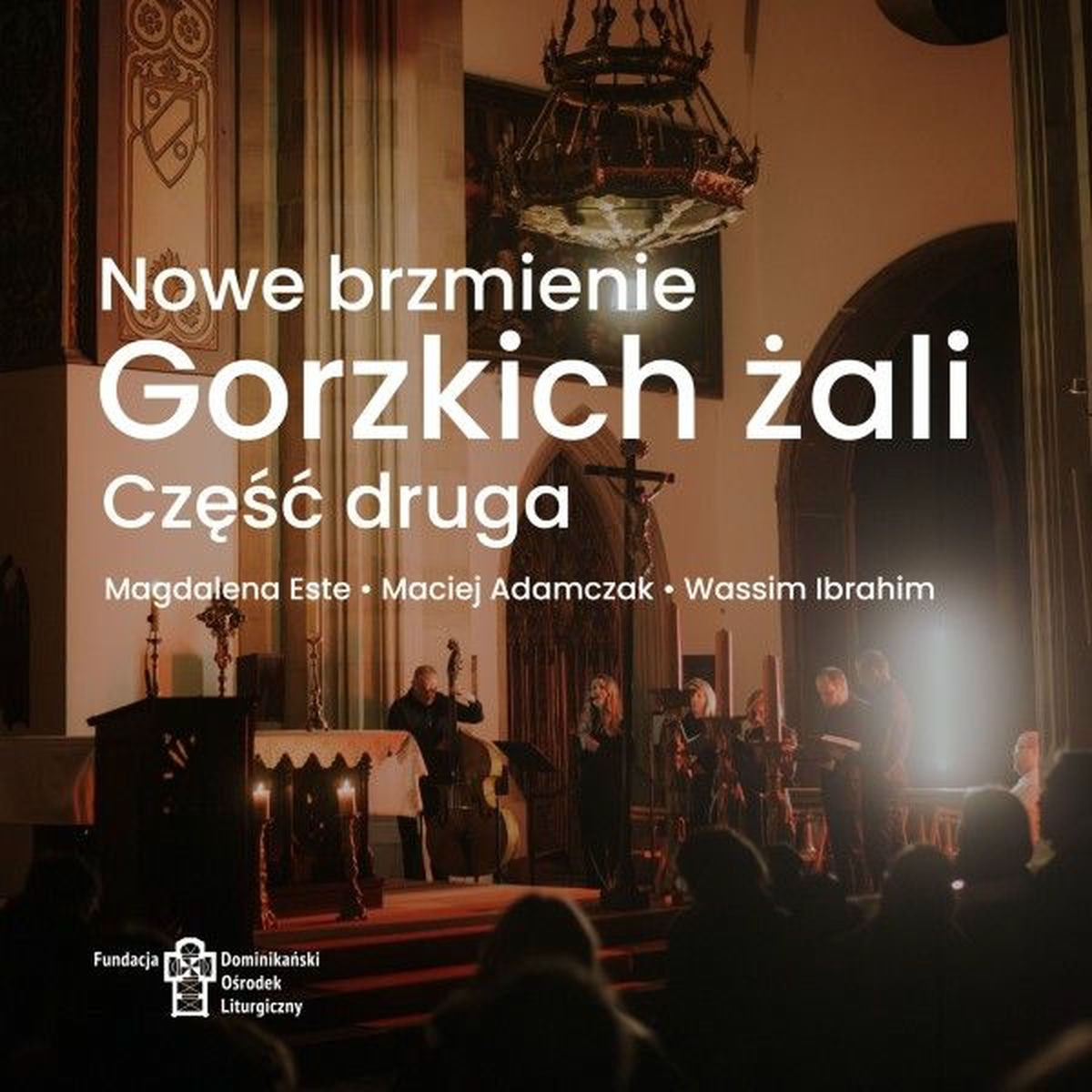 Album cover of Nowe brzmienie Gorzkich żali, część druga