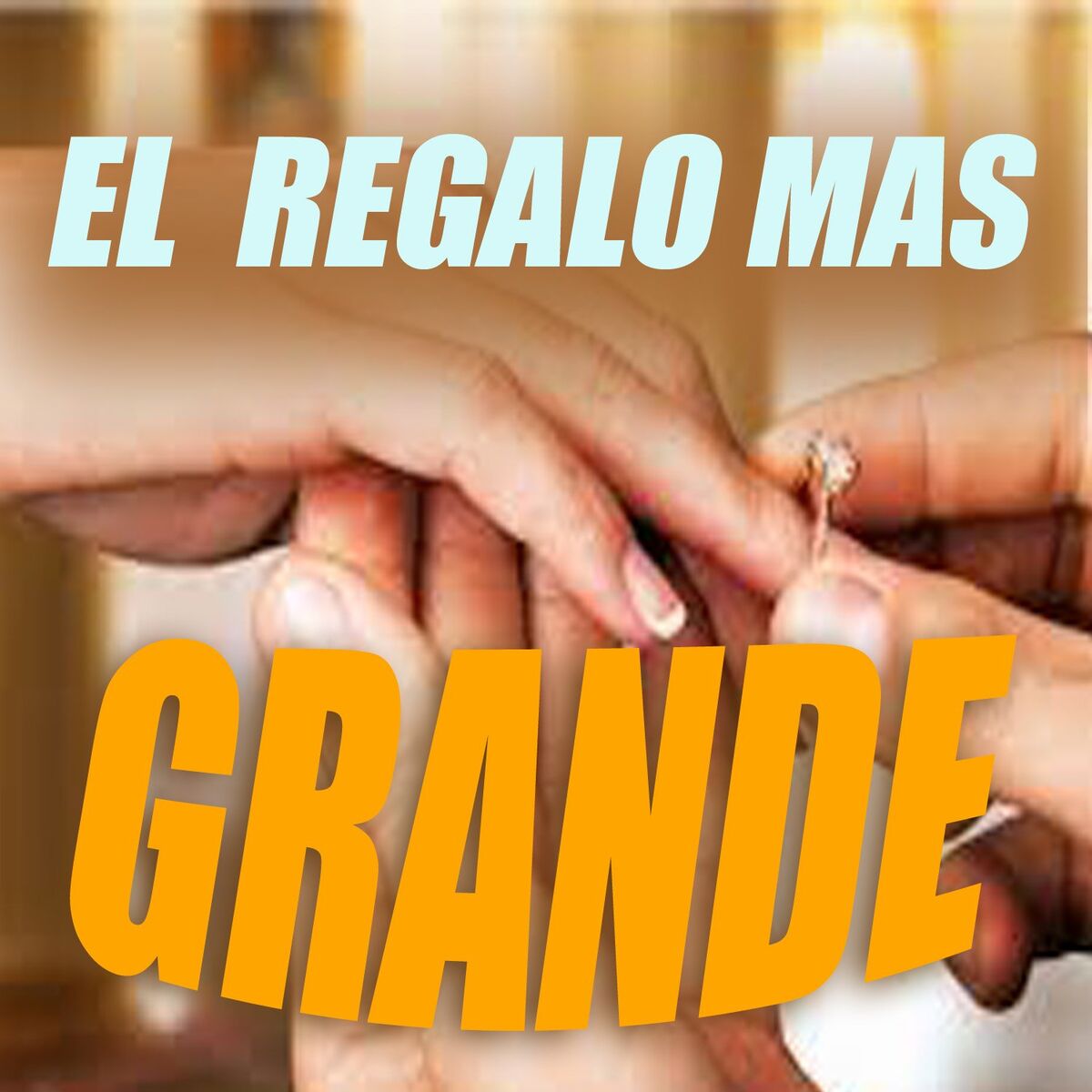 Album cover of EL REGALO MAS GRANDE