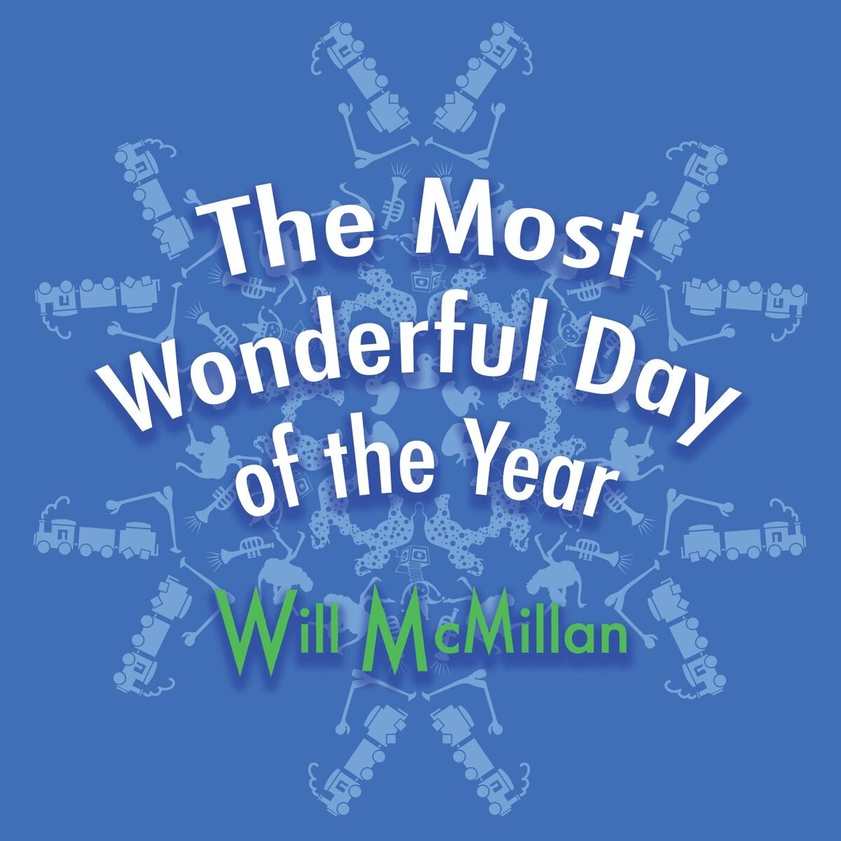 Album cover of The Most Wonderful Day Of The Year