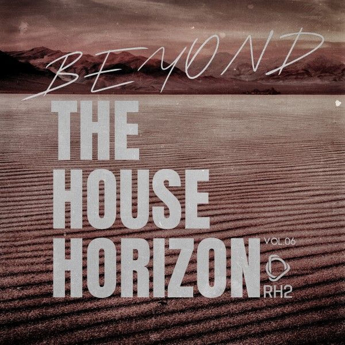 Album cover of Beyond the House Horizon, Vol.06