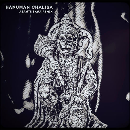 Hanuman Chalisa (Asante Sana Remix) by Shanti People - 170 BPM