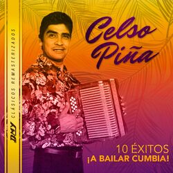 Cover of 10 Éxitos: ¡A Bailar Cumbia! (Remasterizado)
