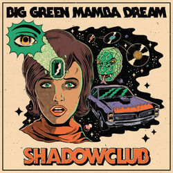 Cover of Big Green Mamba Dream