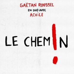 Cover of Le chemin (feat. Achile)