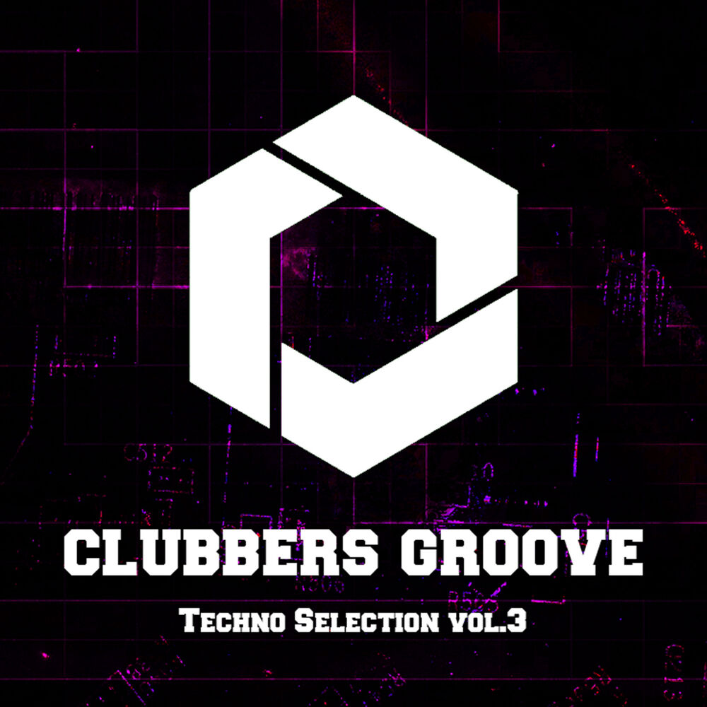 Picture of Clubbers Groove : Techno Selection Vol.3