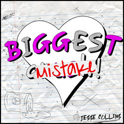 Descargar Biggest Mistake - Jesse Collins MP3