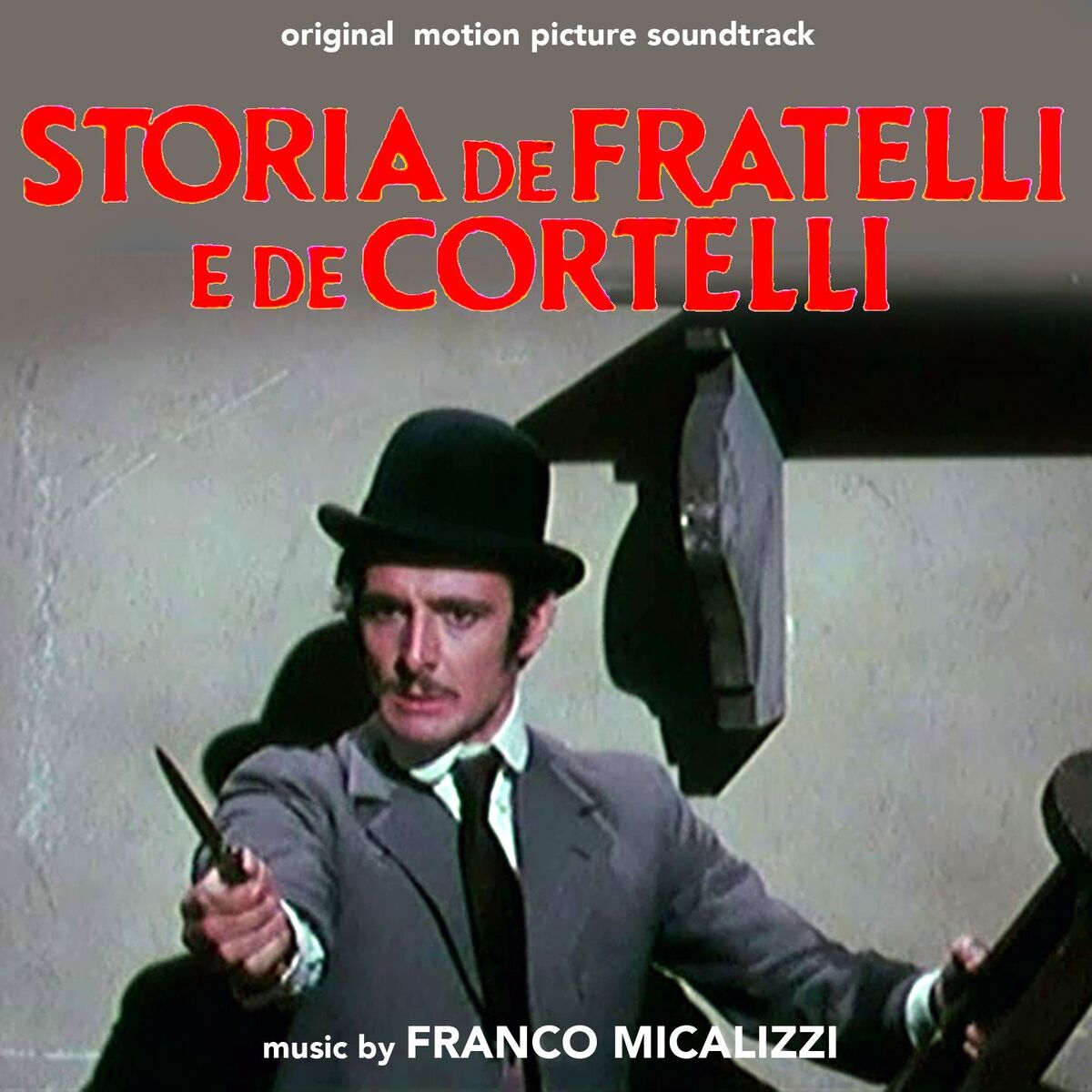 Album cover of Storia de fratelli e de cortelli (Original Motion Picture Soundtrack)