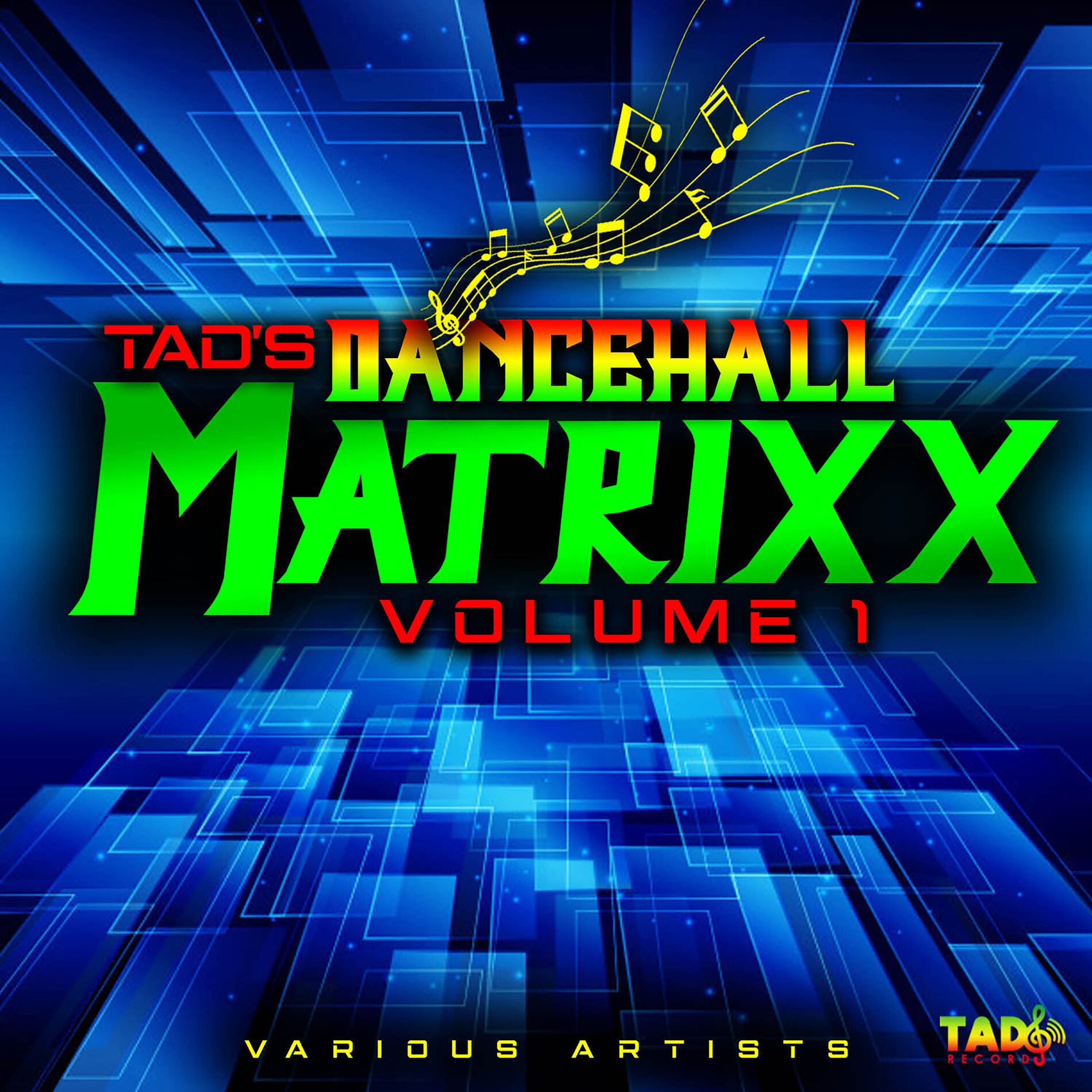 Album cover of Tad's Dancehall Matrixx, Vol.1