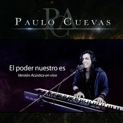 Cover of El Poder Nuestro Es (Versión Acústica) [En Vivo]
