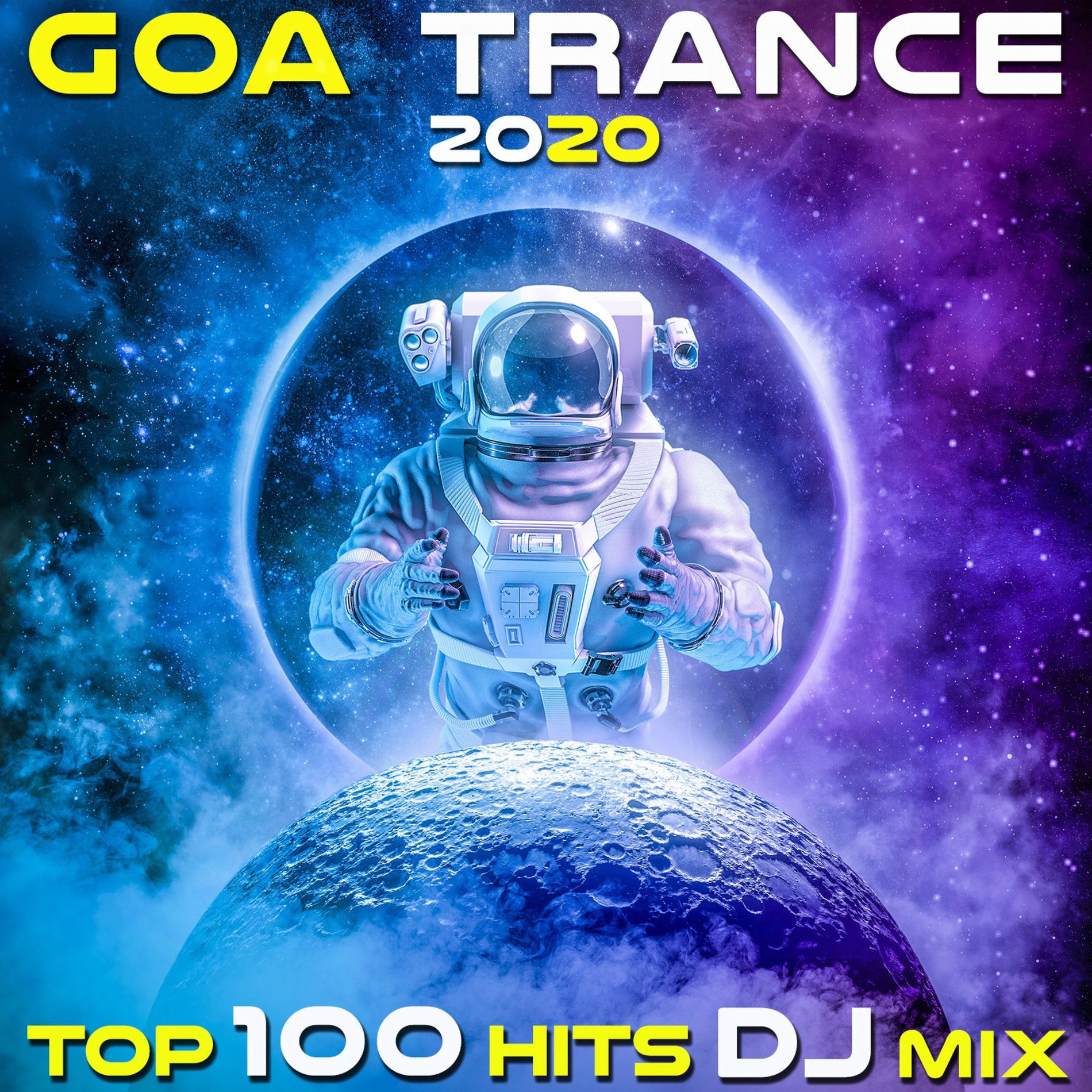 Album cover of Goa Trance 2020 Top 100 Hits DJ Mix