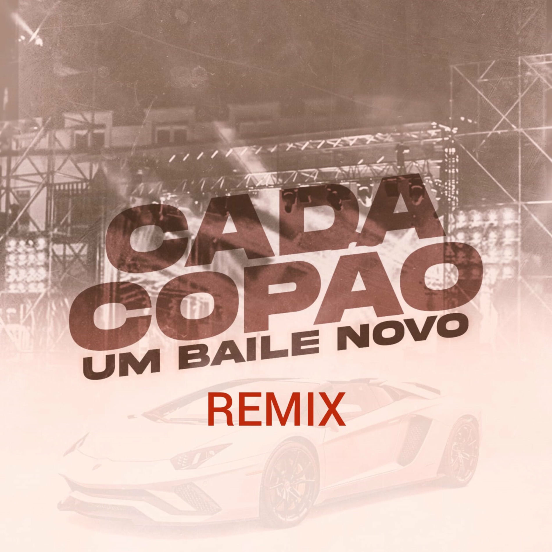 Album cover of Cada Copão Um Baile Novo Remix