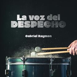 Cover of Gabriel Raymon La Voz Del Despecho