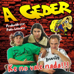 Cover of A Geder Ke No Vale Nada!!!