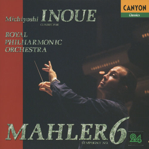 Mahler: Symphony No.6 in A Minor "Tragische"