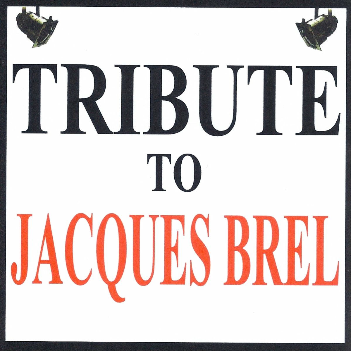 Album cover of Tribute to Jacques Brel