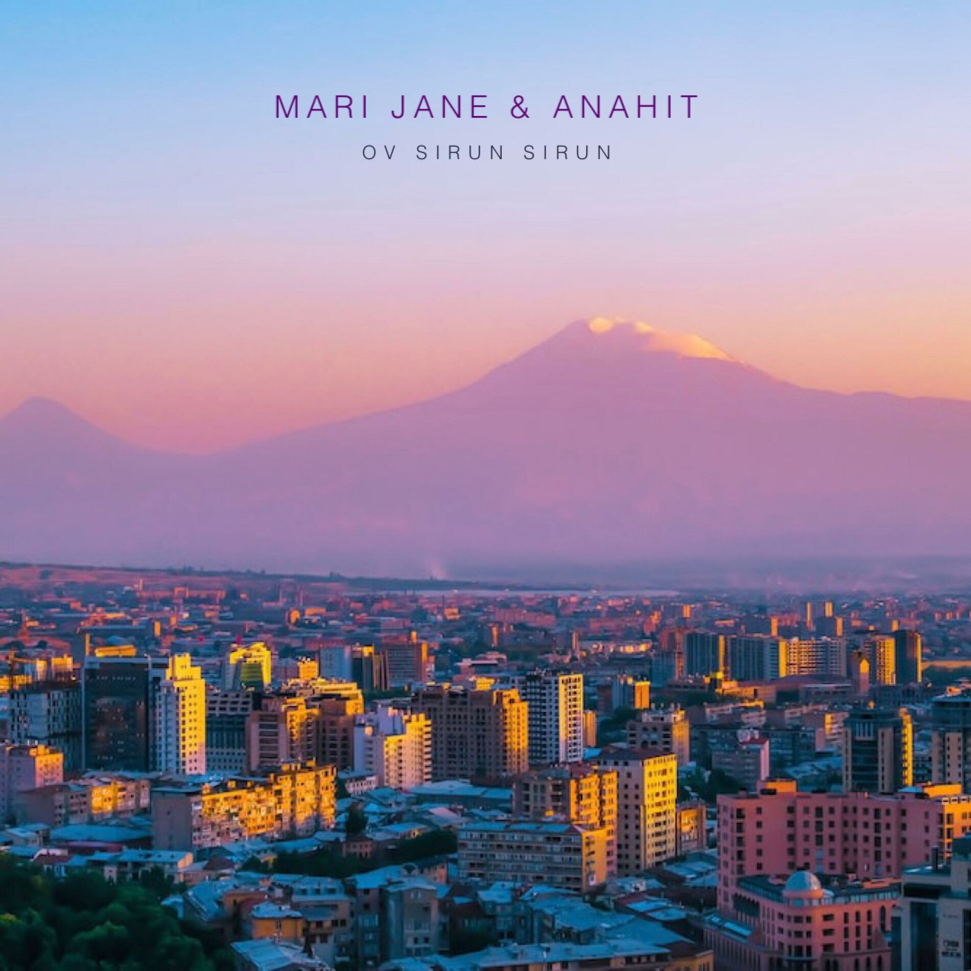 Album cover of Ov Sirun Sirun (feat. Anahit)