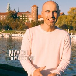 Cover of To w Krakowie (Radio Edit)