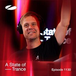 Cover of ASOT 1130 - A State of Trance Episode 1130