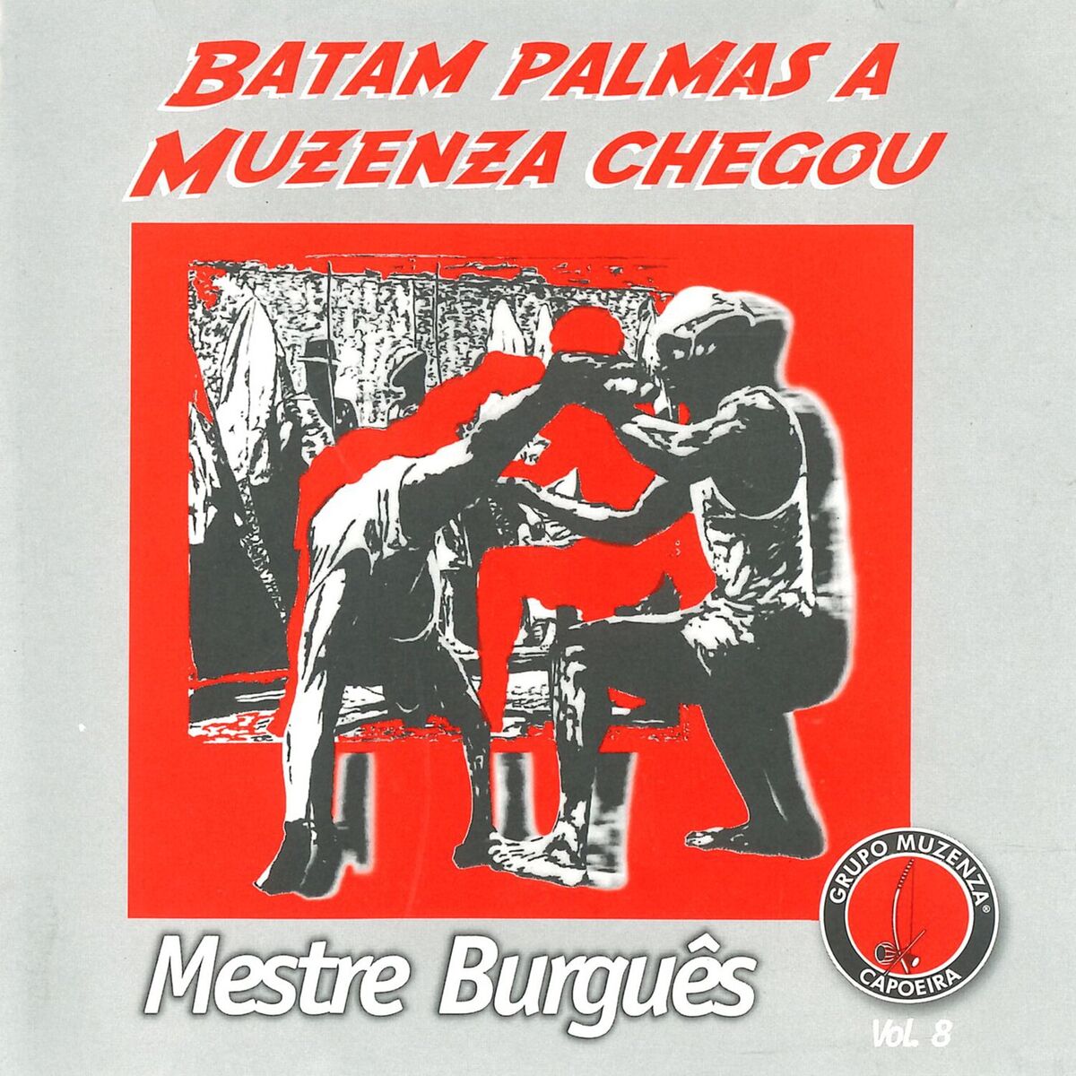 Album cover of Batam Palmas a Muzenza Chegou, Vol. 8