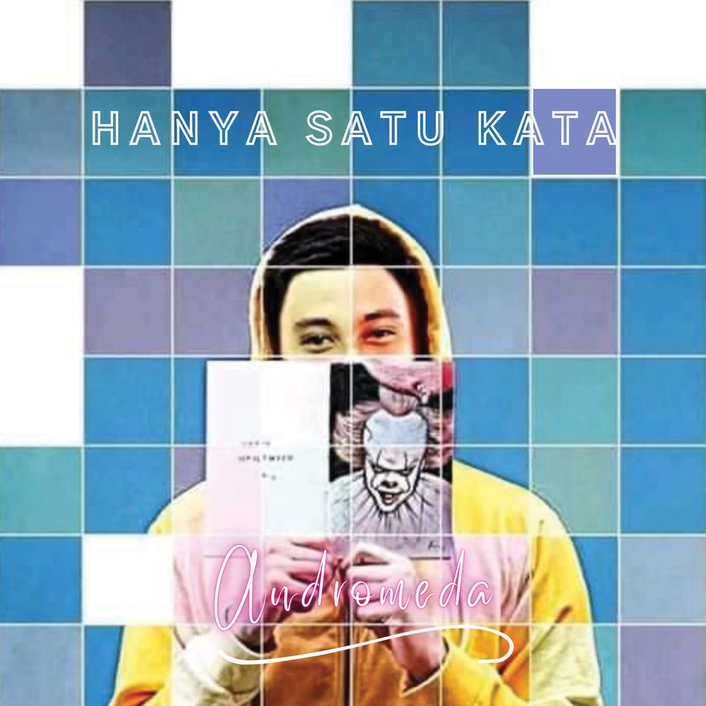 Album artwork for Hanya Satu Kata by Andromeda