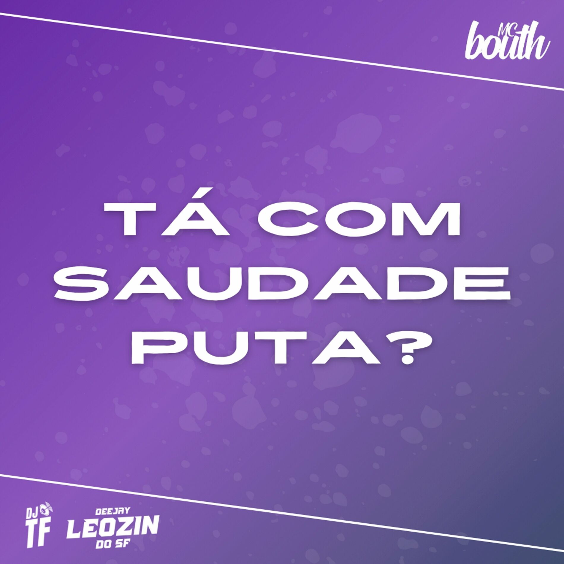 Album cover of Tá Com Saudade Puta?
