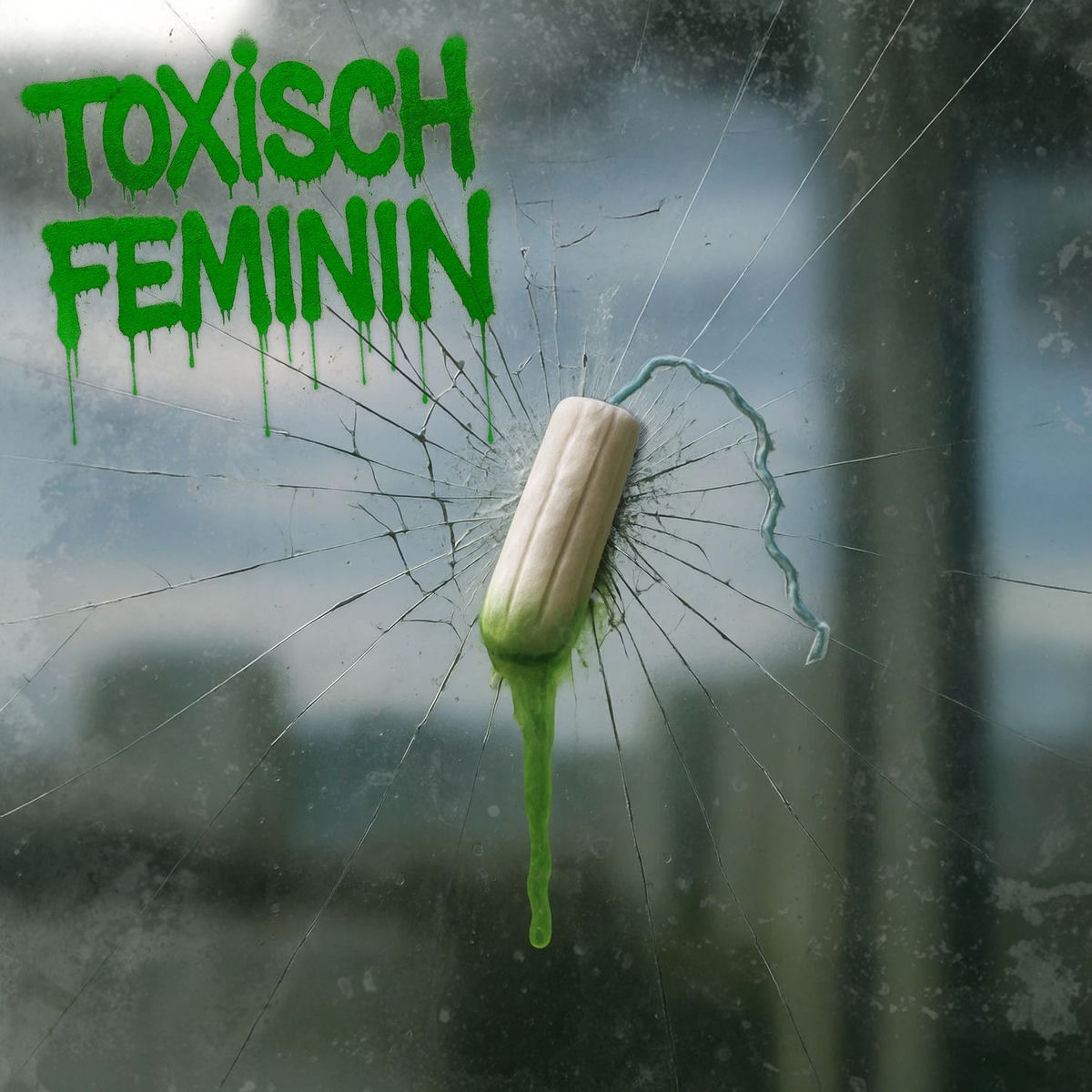 Album cover of Toxisch Feminin