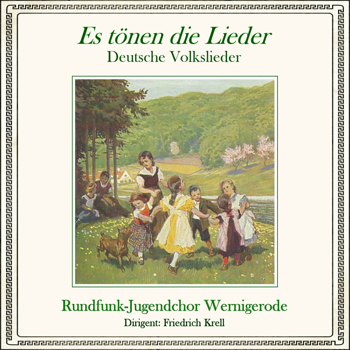Album cover of Es tönen die Lieder - Deutsche Volkslieder