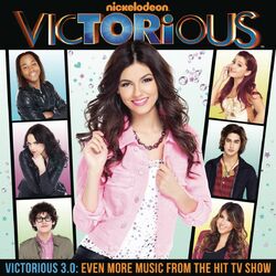 Cover of Victorious 3.0: Even More Music From The Hit TV Show (feat. Victoria Justice)