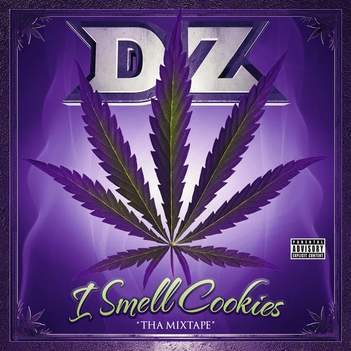 I Smell Cookies (Tha Mixtape)