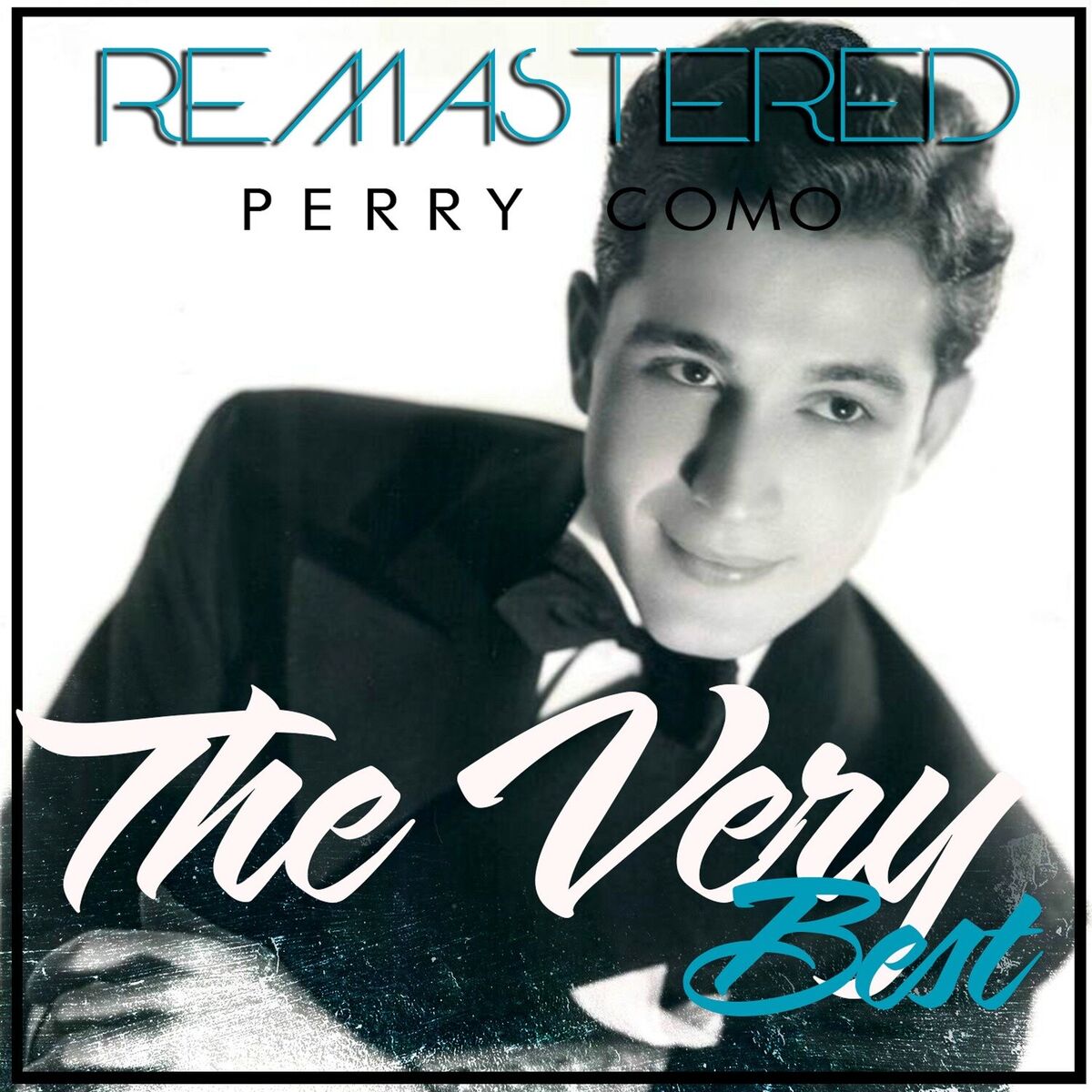 Album cover of The Very Best (Remastered)