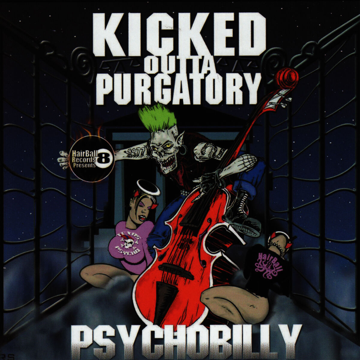 Album cover of Kicked Outta Purgatory... Psychobilly