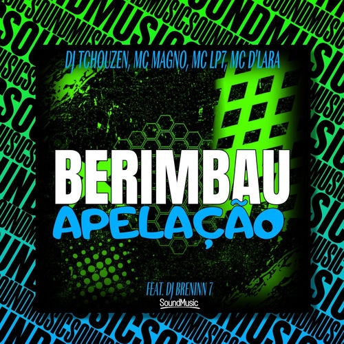BERIMBAU APELAÇÃO