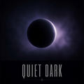 Quiet Dark