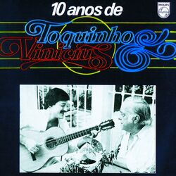 Cover of 10 Anos De Toquinho Vinicius