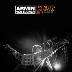 Cover of Live at EDC Las Vegas 2018 (Highlights)